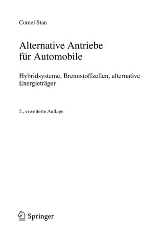 Alternative Antriebe für Automobile Hybridsysteme, Brennstoffzellen, alternative Energieträger