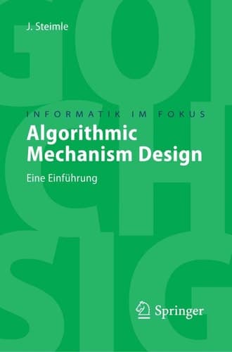 Algorithmic Mechanism Design Eine Einführung