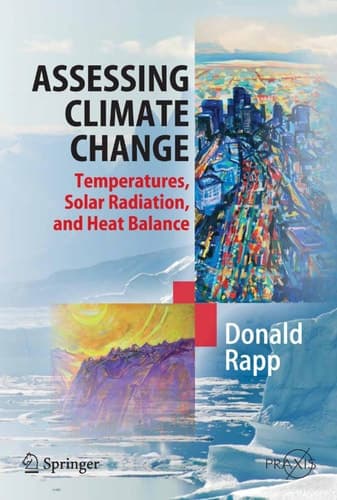 Assessing Climate Change Temperatures, Solar Radiation, and Heat Balance