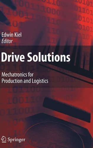 Drive Solutions: Mechatronics for Production and Logistics