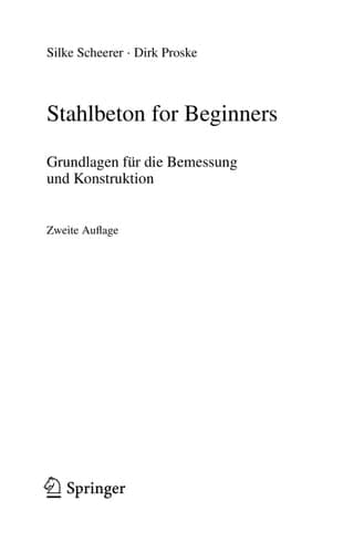 Stahlbeton for Beginners Grundlagen für die Bemessung und Konstruktion