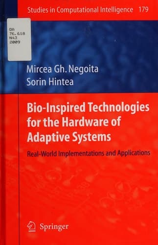 Bio-Inspired Technologies for the Hardware of Adaptive Systems Real-World Implementations and Applications