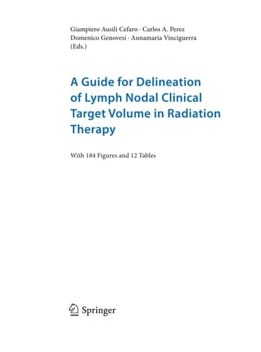 A Guide for Delineation of Lymph Nodal Clinical Target Volume in Radiation Therapy