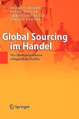 Global Sourcing im Handel Wie Modeunternehmen erfolgreich beschaffen