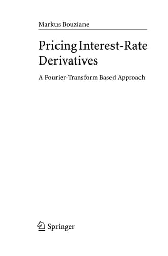 Pricing Interest-Rate Derivatives A Fourier-Transform Based Approach