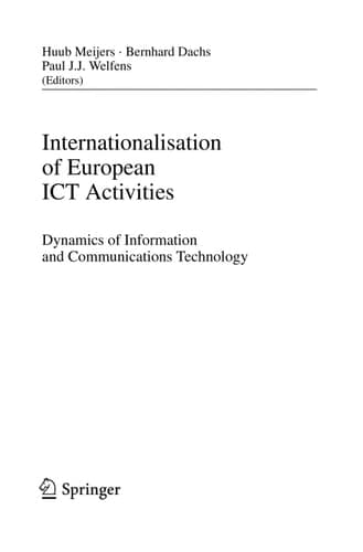 Internationalisation of European ICT Activities Dynamics of Information and Communications Technology