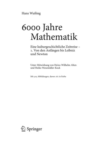 6000 Jahre Mathematik Eine kulturgeschichtliche Zeitreise - 1. Von den Anfängen bis Leibniz und Newton