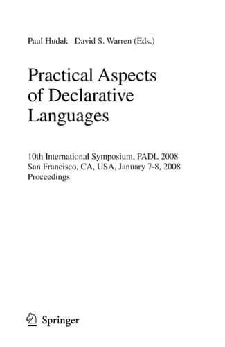 Practical Aspects of Declarative Languages 10th International Symposium, PADL 2008, San Francisco, CA, USA, January 7-8, 2008, Proceedings