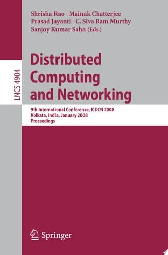 Distributed Computing and Networking 9th International Conference, ICDCN 2008, Kolkata, India, January 5-8, 2008, Proceedings