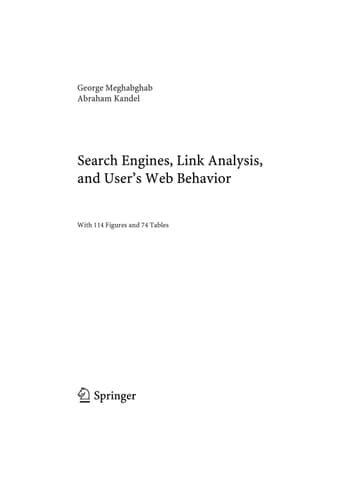Search Engines, Link Analysis, and User's Web Behavior A Unifying Web Mining Approach