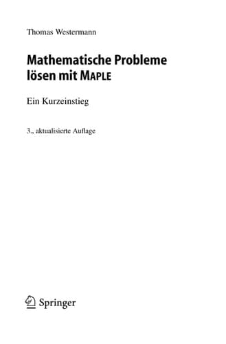 Mathematische Probleme lösen mit Maple: Ein Kurzeinstieg (German Edition)