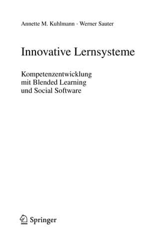 Innovative Lernsysteme Kompetenzentwicklung mit Blended Learning und Social Software