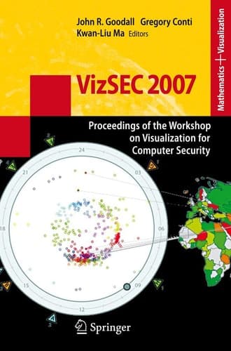 VizSEC 2007 Proceedings of the Workshop on Visualization for Computer Security