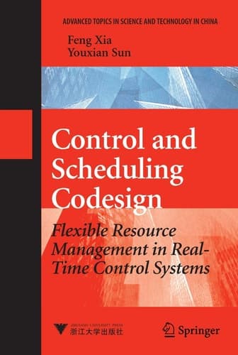 Control and Scheduling Codesign Flexible Resource Management in Real-Time Control Systems