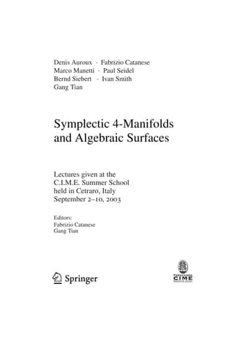 Symplectic 4-Manifolds and Algebraic Surfaces Lectures Given at the C.I.M.E. Summer School Held in Cetraro, Italy, September 2-10, 2003