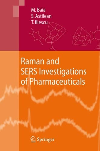 Raman and SERS Investigations of Pharmaceuticals