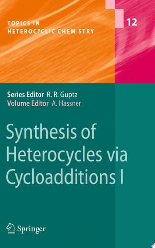 Synthesis of Heterocycles Via Cycloadditions I
