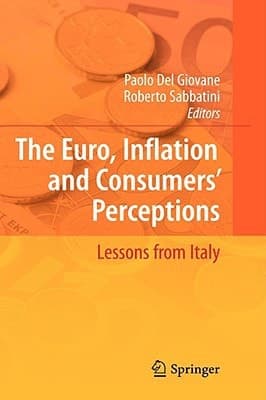 The Euro, Inflation and Consumers' Perceptions Lessons from Italy