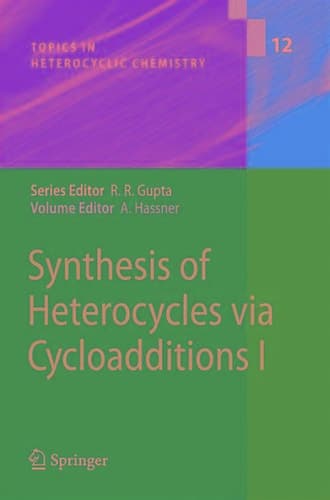 Synthesis of Heterocycles Via Cycloadditions II