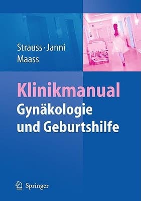 Klinikmanual Gynäkologie und Geburtshilfe