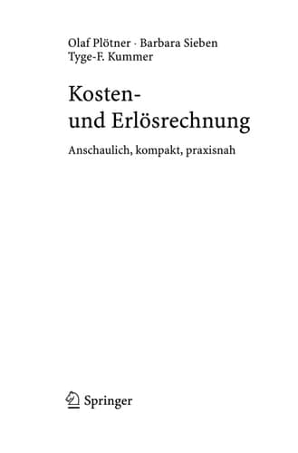 Kosten- und Erlösrechnung anschaulich, kompakt, praxisnah