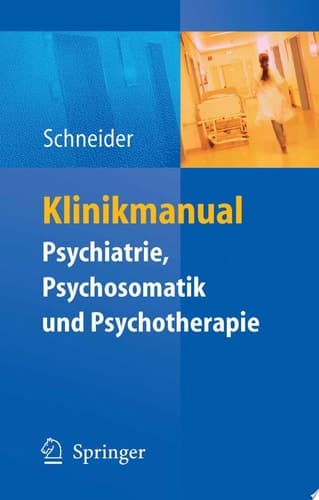 Klinikmanual Psychiatrie, Psychosomatik & Psychotherapie
