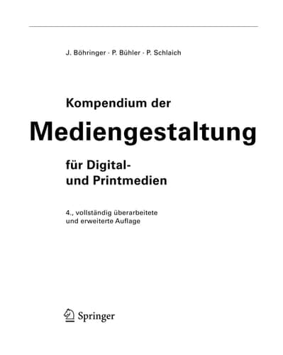 Kompendium der Mediengestaltung für Digital- und Printmedien
