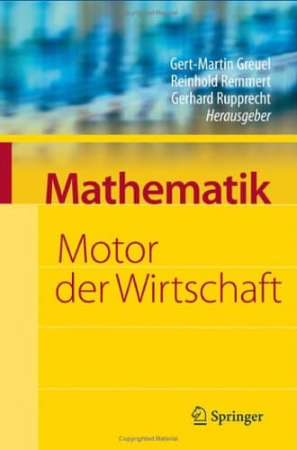 Mathematik - Motor der Wirtschaft Initiative der Wirtschaft zum Jahr der Mathematik