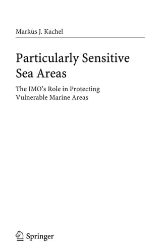 Particularly Sensitive Sea Areas The IMO's Role in Protecting Vulnerable Marine Areas