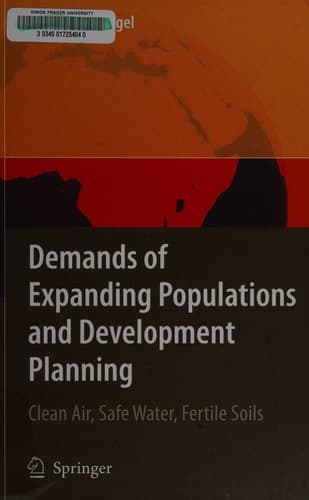 Demands of Expanding Populations and Development Planning Clean Air, Safe Water, Fertile Soils