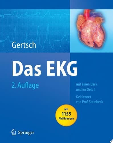 Das EKG Auf einen Blick und im Detail