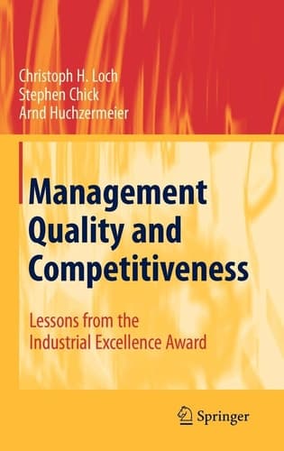 Management Quality and Competitiveness Lessons from the Industrial Excellence Award