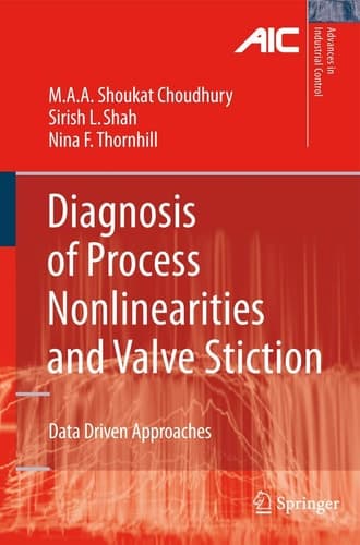 Diagnosis of Process Nonlinearities and Valve Stiction Data Driven Approaches
