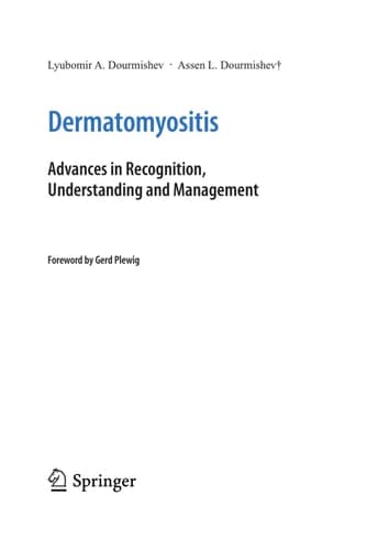 Dermatomyositis Advances in Recognition, Understanding and Management