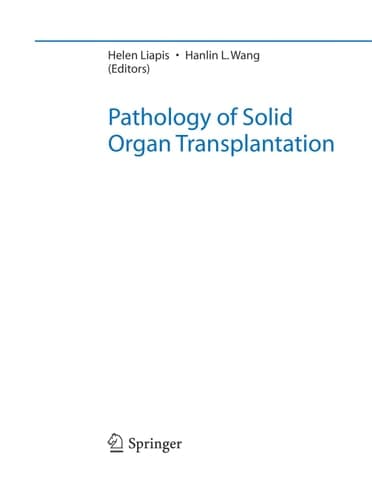 Pathology of Solid Organ Transplantation