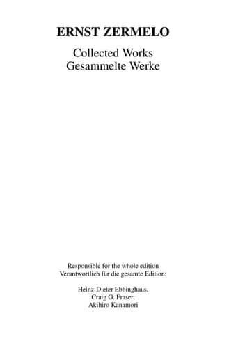 Ernst Zermelo - Collected Works/Gesammelte Werke Volume I/Band I - Set Theory, Miscellanea/Mengenlehre, Varia