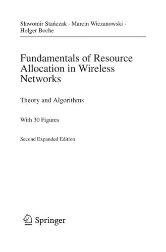 Fundamentals of Resource Allocation in Wireless Networks Theory and Algorithms