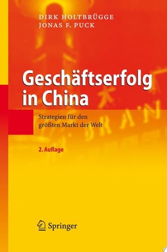 Geschäftserfolg in China Strategien für den größten Markt der Welt