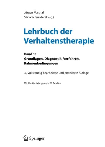Lehrbuch der Verhaltenstherapie Band 1: Grundlagen, Diagnostik, Verfahren, Rahmenbedingungen