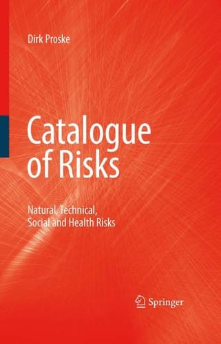 Catalogue of Risks Natural, Technical, Social and Health Risks