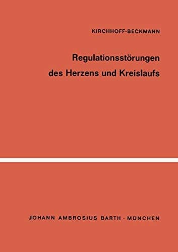 Regulationsstörungen des Herzens und Kreislaufs Leistungsdiagnostik und Leistungstherapie