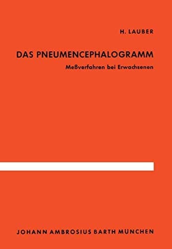 Das Pneumencephalogramm Meßverfahren bei Erwachsenen