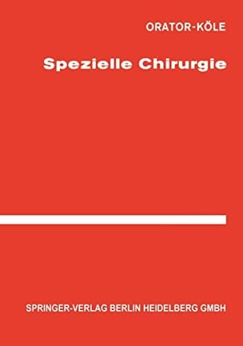 Spezielle Chirurgie (German Edition)