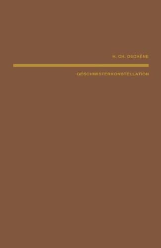 Geschwisterkonstellation und psychische Fehlentwicklung (German Edition)