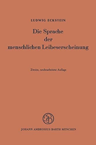 Die Sprache der menschlichen Leibeserscheinung