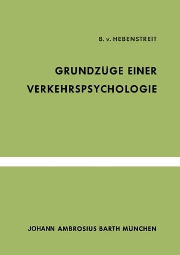 Grundzüge Einer Verkehrspsychologie (German Edition)
