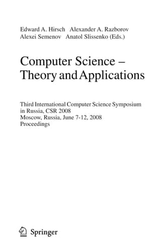 Computer Science - Theory and Applications Third International Computer Science Symposium in Russia, CSR 2008, Moscow, Russia, June 7-12, 2008, Proceedings