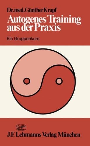 Autogenes Training Aus Der Praxis Ein Gruppenkurs