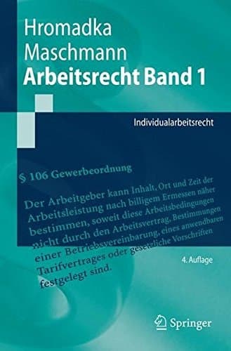 Arbeitsrecht Band 1 Individualarbeitsrecht