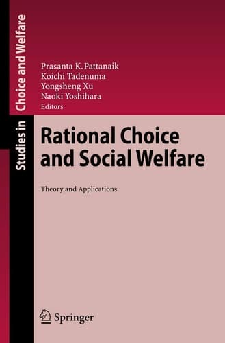 Rational Choice and Social Welfare Theory and Applications